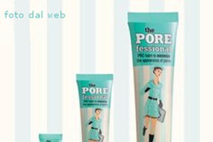 The pore fessional, il primer “cancella” pori by Benefit Cosmetics